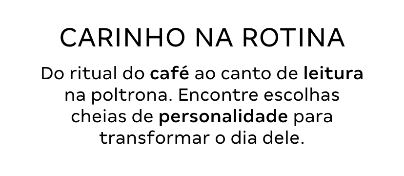 Título - CARINHO NA ROTINA