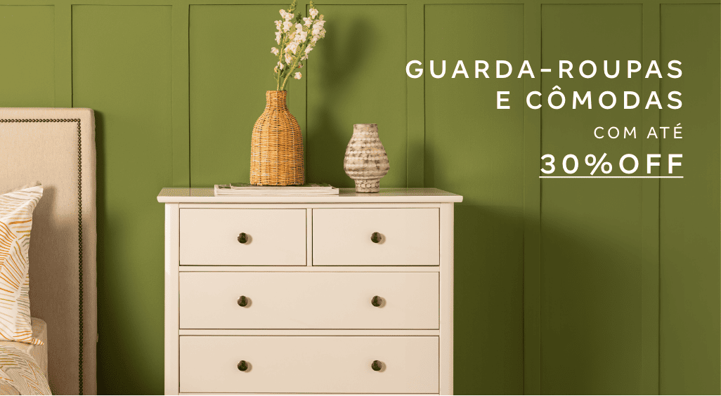 Cômodas e Guarda-roupas