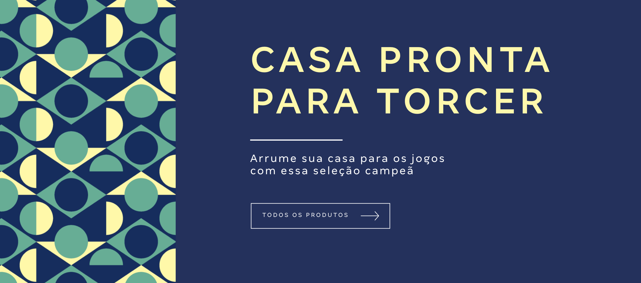 Banner - Casa pronta para torcer