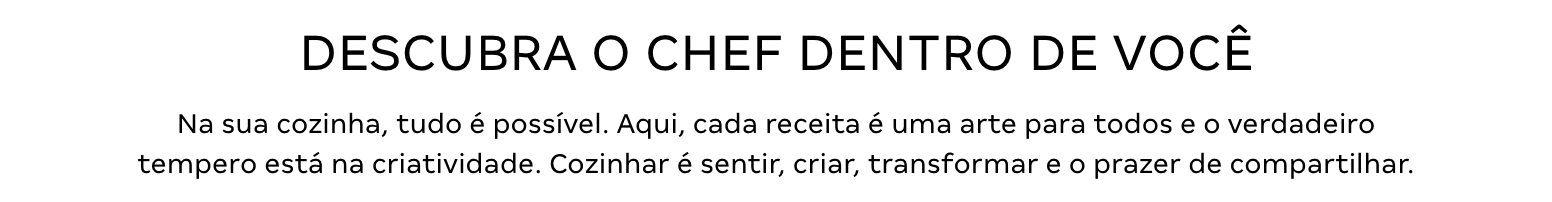 Descubra o chef dentro de você