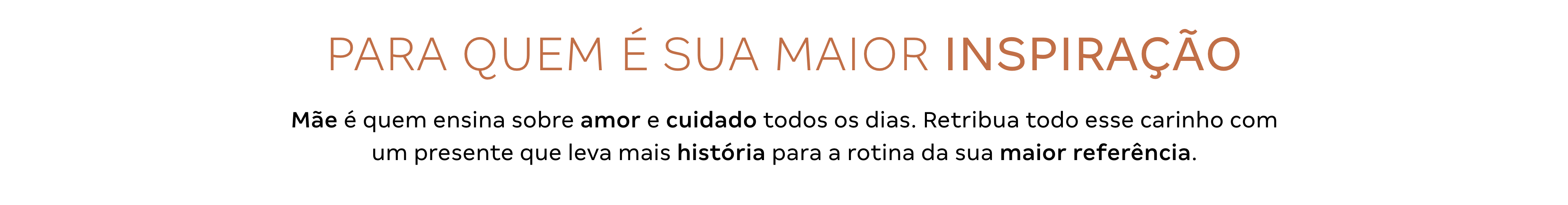 Texto 1 - Para quem é sua maior inspiração