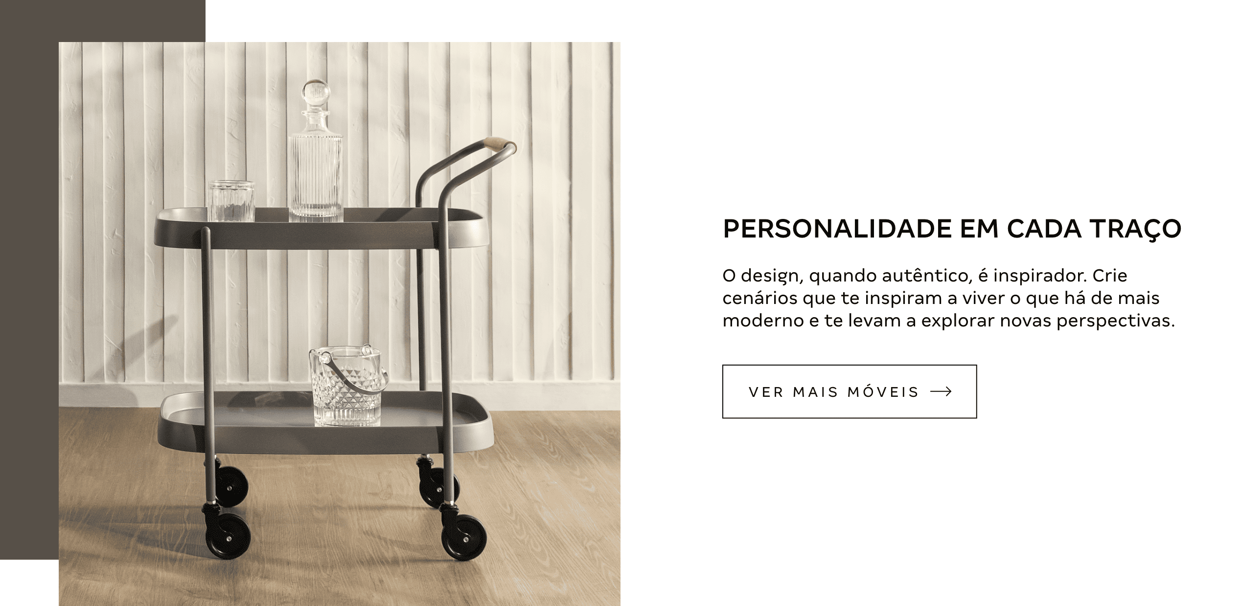 Bloco Móveis - PERSONALIDADE EM CADA TRAÇO