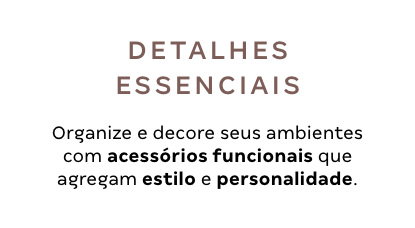 Texto - Detalhes Essenciais