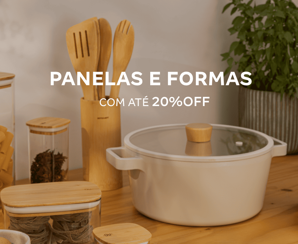 Panelas e Formas