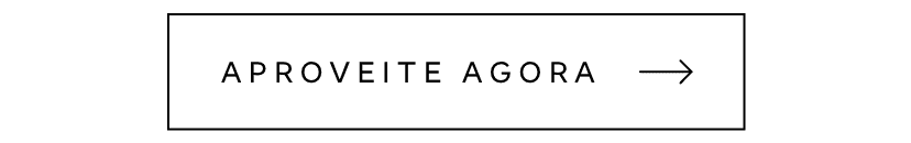 Botão - Aproveite Agora