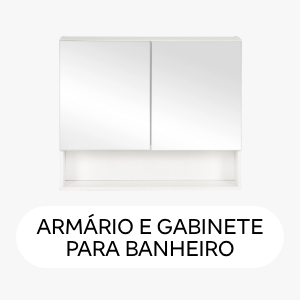 Card Armário e Gabinete para Banheiro