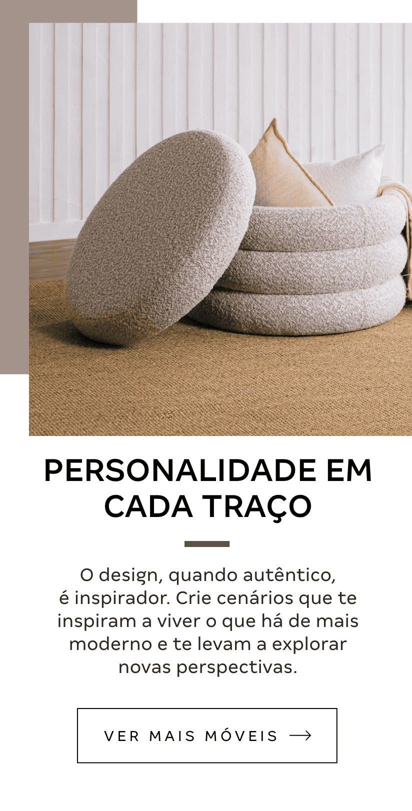 Bloco Móveis - PERSONALIDADE EM CADA TRAÇO