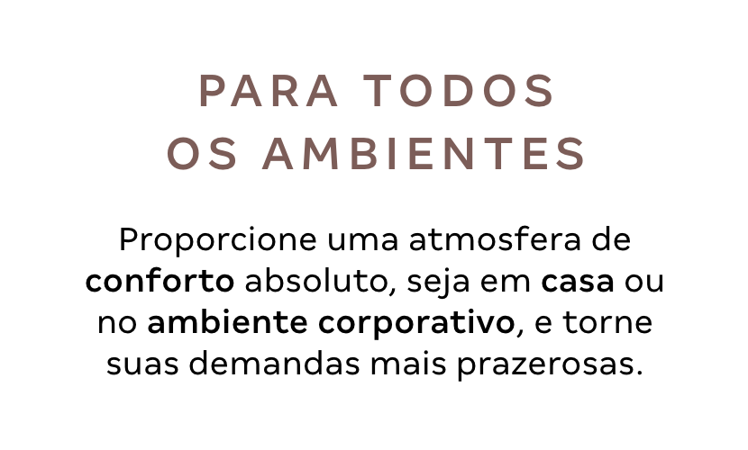 Texto - Para todos os ambientes