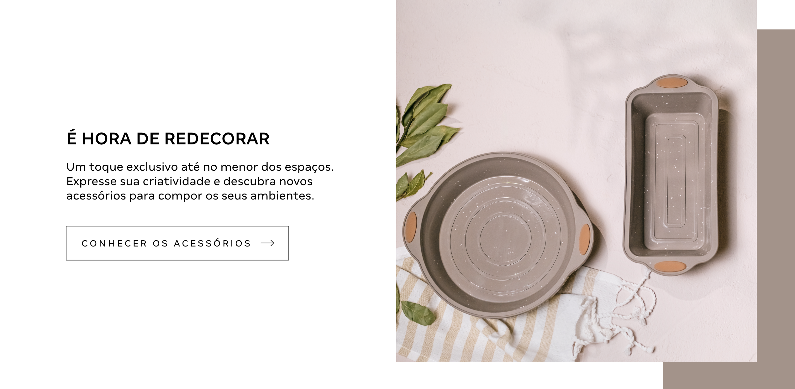 Bloco Acessórios - É HORA DE REDECORAR
