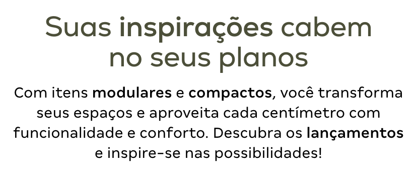 Suas inspirações cabem no seus planos