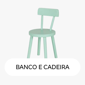 Card Banco e Cadeira Infantil