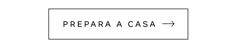Botão - Prepare a casa