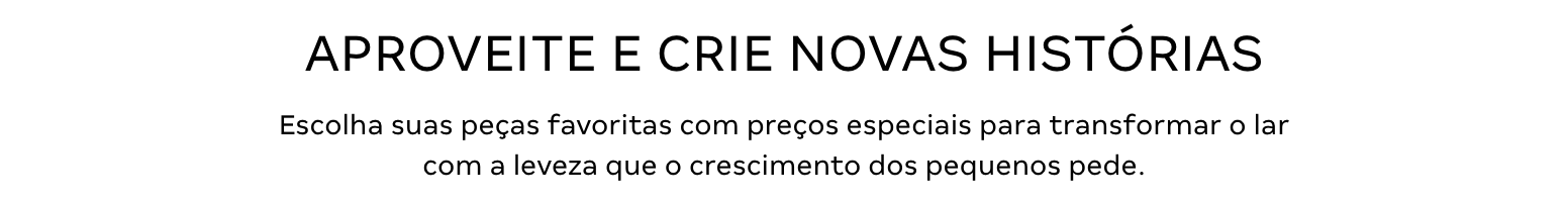 Texto - APROVEITE E CRIE NOVAS HISTÓRIAS